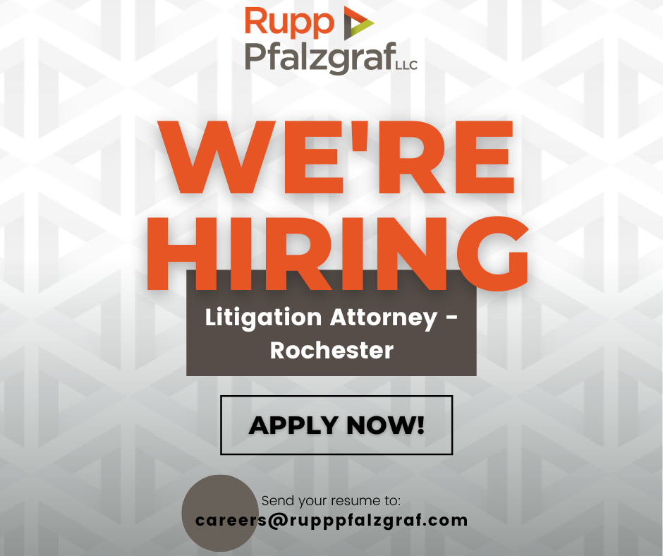 Now Hiring: Litigation Attorney - Rochester - Rupp Pfalzgraf 