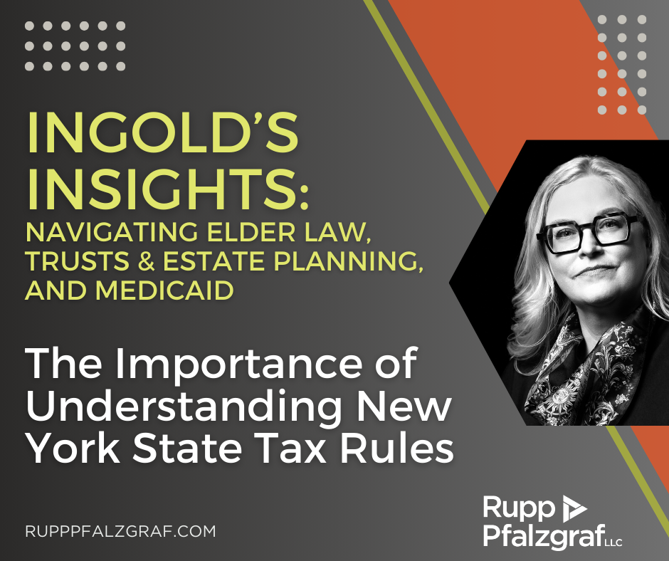 ingold's insights - the importance of understanding new york state tax rules - Rupp Pfalzgraf - People at Law