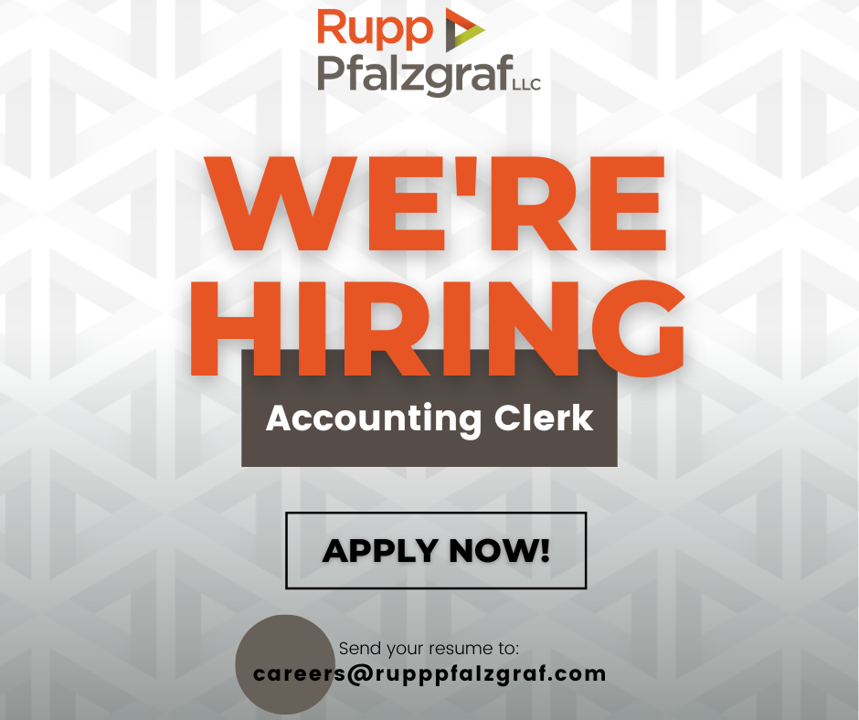 We're Hiring; Accounting Clerk - Rupp Pfalzgraf