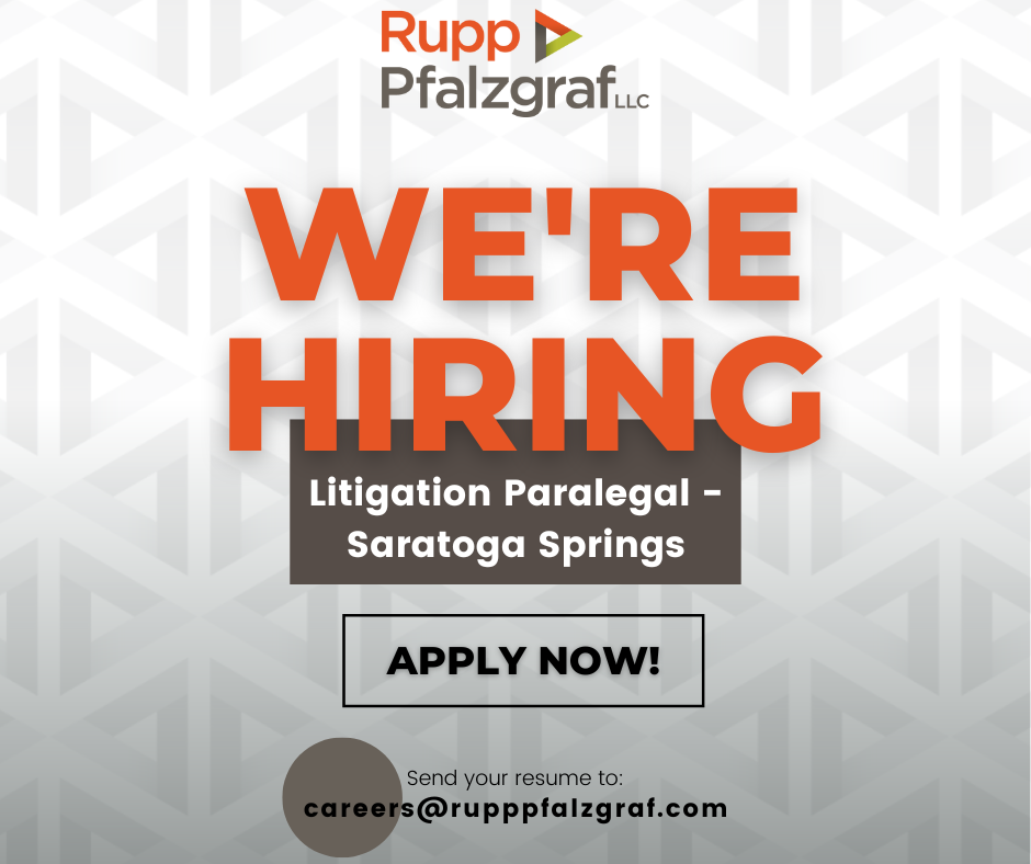 Litigation Paralegal - Saratoga Springs - Rupp Pfalzgraf LLC