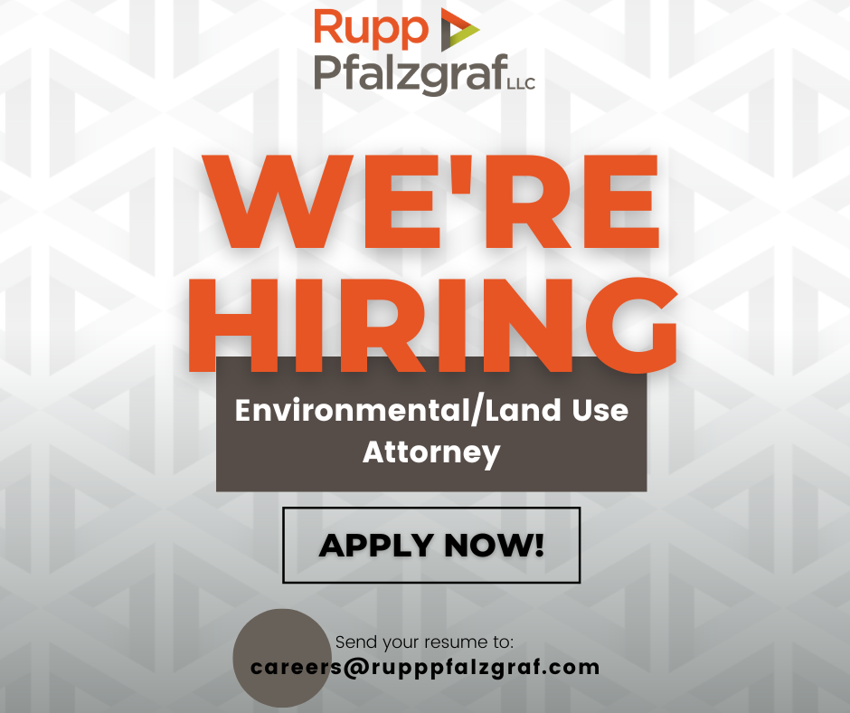 Now hiring: Environmental/Land Use Attorney - Rupp Pfalzgraf