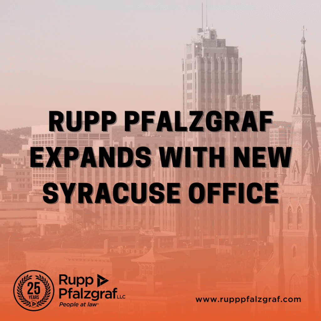 Rupp Pfalzgraf expands with new Syracuse Office - Rupp Pfalzgraf | People at Law