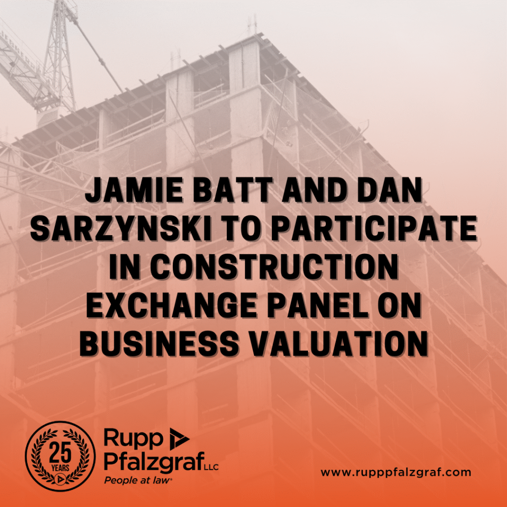 Jamie Batt and Dan Sarzynski to Participate in Construction Exchange Panel on Business Valuation