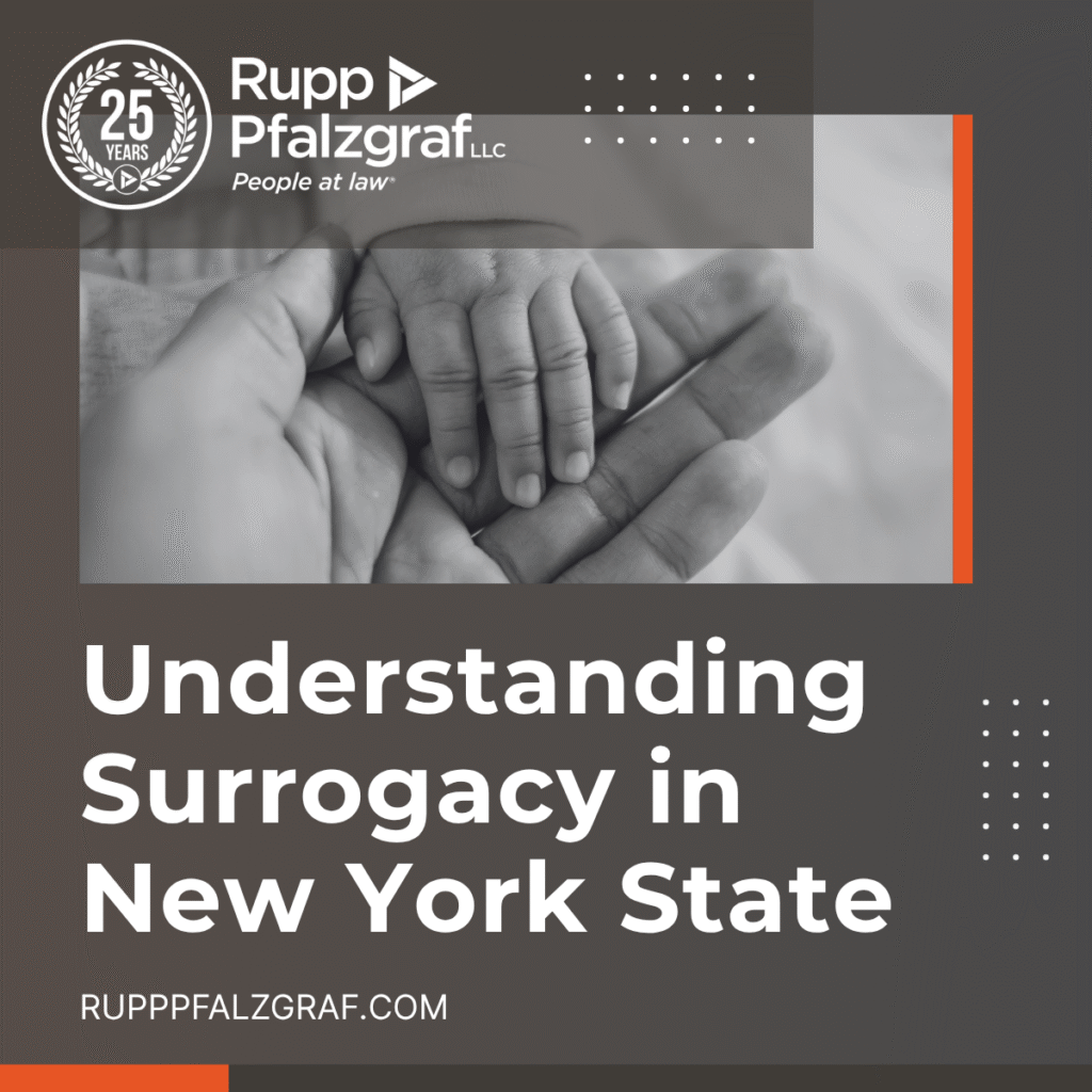 Understanding Surrogacy in New York State - Rupp Pfalzgraf