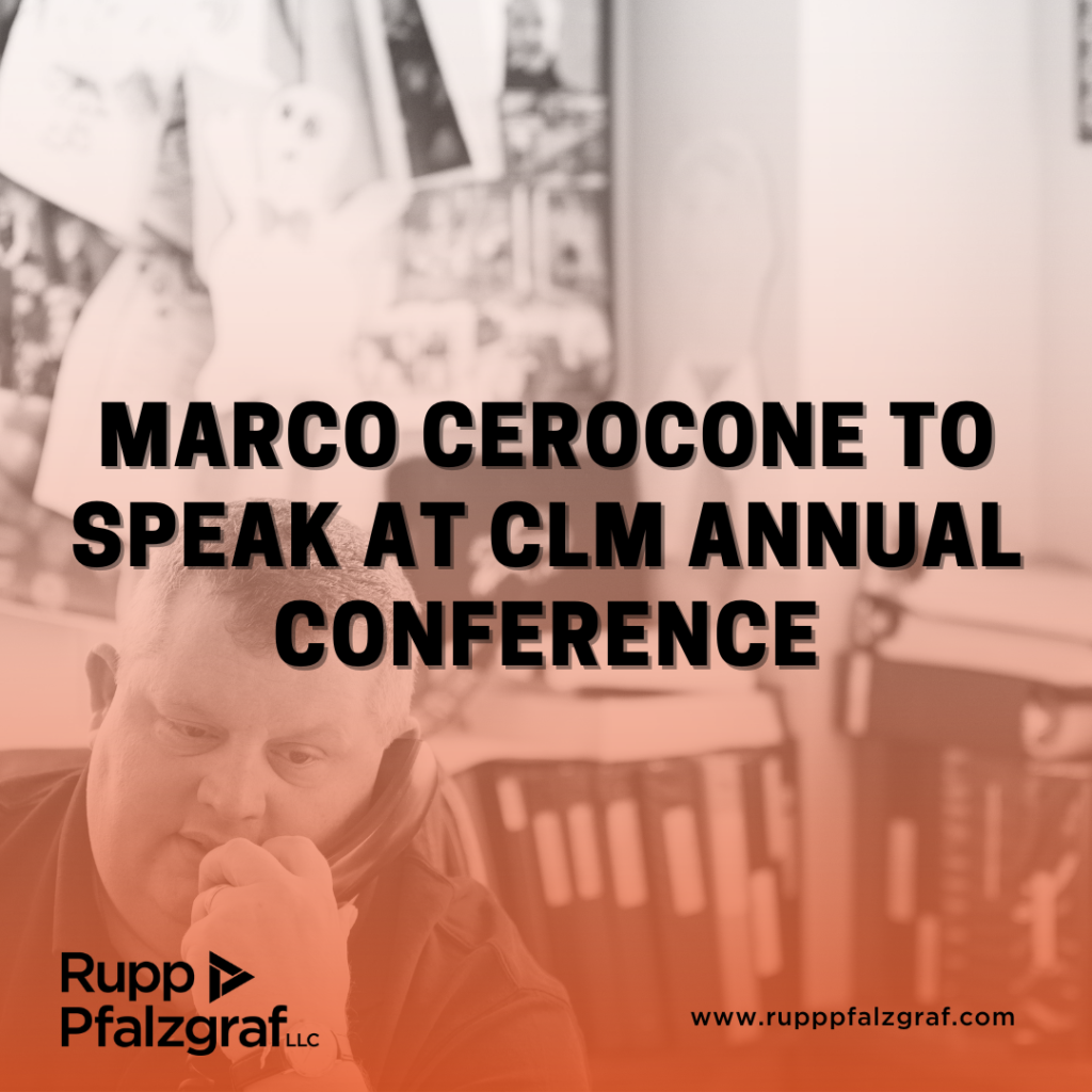 Marco Cercone to Speak at CLM Annual Conference - Rupp Pfalzgraf - People at Law