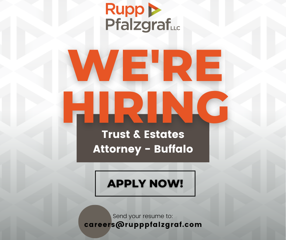 Now hiring: Trust & Estates Attorney - Buffalo | Rupp Pfalzgraf