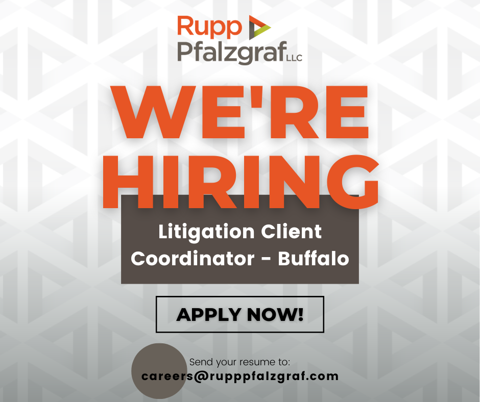 Now hiring: Litigation Client Coordinator - Buffalo | Rupp Pfalzgraf