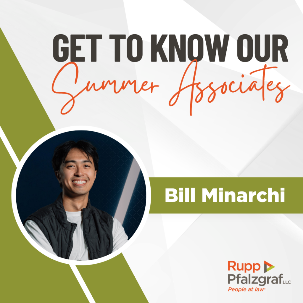 Get to know our summer associates: Bill Minarchi | Rupp Pfalzgraf