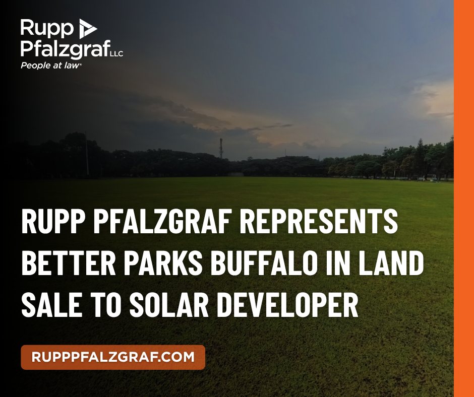 Rupp Pfalzgraf Represents Better Parks Buffalo in Land Sale to Solar Developer