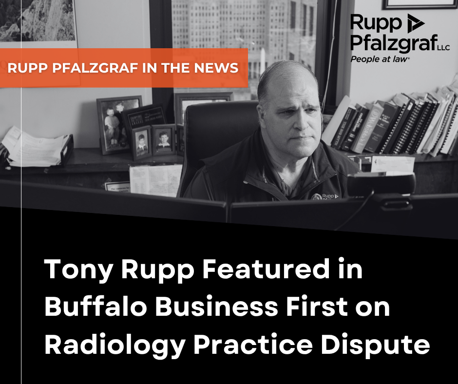 Tony Rupp Featured in Buffalo Business First on Radiology Practice Dispute