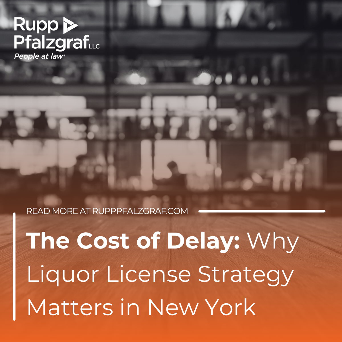 The Cost of Delay: Why Liquor License Strategy Matters in New York