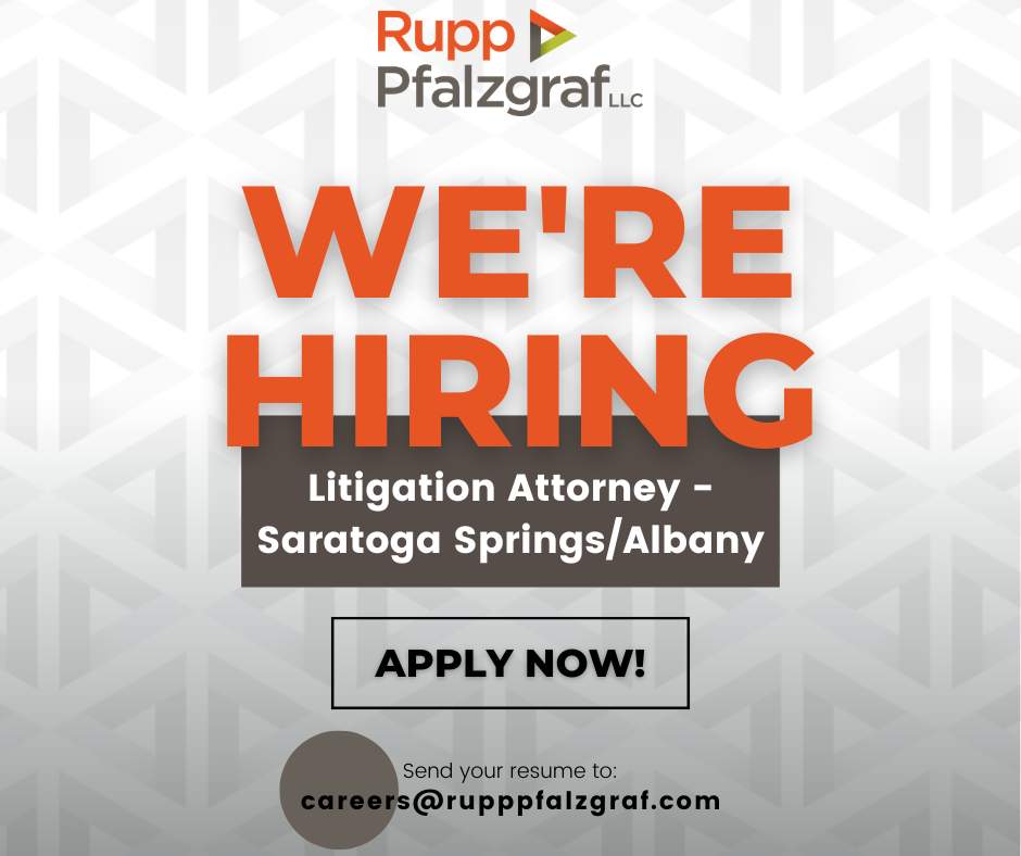 Now Hiring: Litigation Attorney - Saratoga Springs or Albany